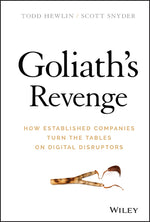 Book cover for Goliath's Revenge: How Established Companies Turn the Tables on Digital Disruptors