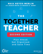 Book cover for The Together Teacher: Plan Ahead, Get Organized, and Save Time!