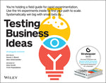Book cover for Testing Business Ideas: A Field Guide for Rapid Experimentation