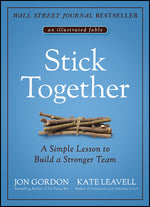 Book cover for Stick Together: A Simple Lesson to Build a Stronger Team