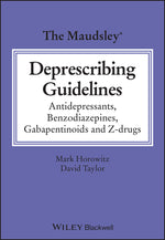 Book cover for The Maudsley Deprescribing Guidelines: Antidepressants, Benzodiazepines, Gabapentinoids and Z-Drugs