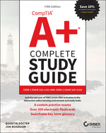 Book cover for Comptia A+ Complete Study Guide: Core 1 Exam 220-1101 and Core 2 Exam 220-1102