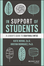 Book cover for In Support of Students: A Leader's Guide to Equitable Mtss