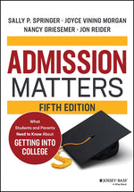 Book cover for Admission Matters: What Students and Parents Need to Know about Getting Into College