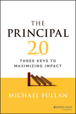 Book cover for The Principal 2.0: Three Keys to Maximizing Impact