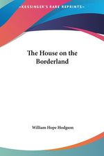 Book cover for House on the Borderland