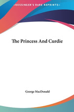Book cover for The Princess And Curdie