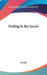 Book cover for Feeling Is the Secret