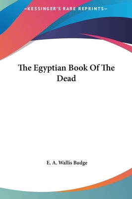 Book cover for The Egyptian Book Of The Dead
