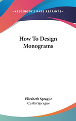 Book cover for How To Design Monograms