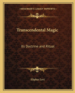 Book cover for Transcendental Magic: Its Doctrine and Ritual