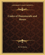 Book cover for Codes of Hammurabi and Moses
