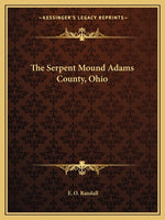 Book cover for The Serpent Mound Adams County, Ohio