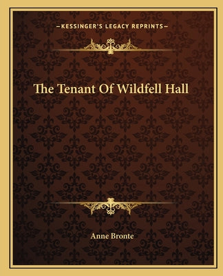Book cover for The Tenant Of Wildfell Hall