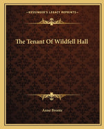 Book cover for The Tenant Of Wildfell Hall