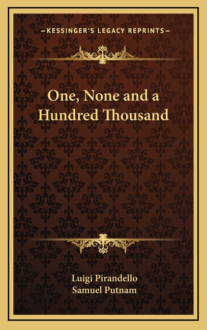 Book cover for One, None and a Hundred Thousand