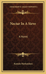 Book cover for Nectar In A Sieve