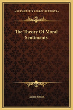 Book cover for The Theory Of Moral Sentiments