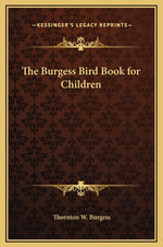 Book cover for The Burgess Bird Book for Children