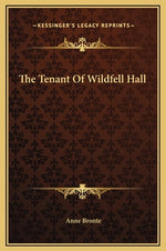 Book cover for The Tenant Of Wildfell Hall