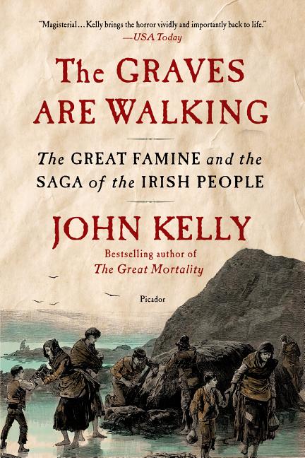 Book cover for Graves Are Walking: The Great Famine and the Saga of the Irish People