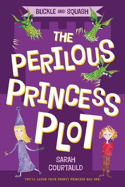 Book cover for Buckle and Squash: The Perilous Princess Plot