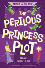 Book cover for Buckle and Squash: The Perilous Princess Plot