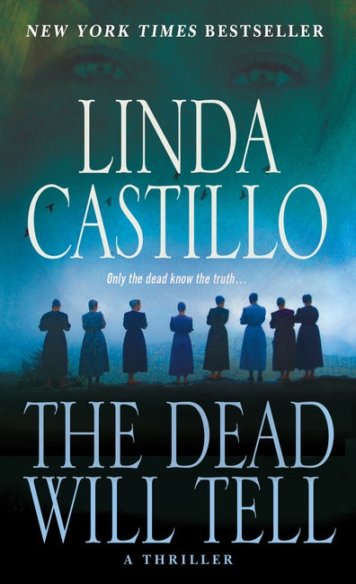 Book cover for The Dead Will Tell: A Kate Burkholder Novel