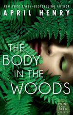 Book cover for The Body in the Woods: A Point Last Seen Mystery