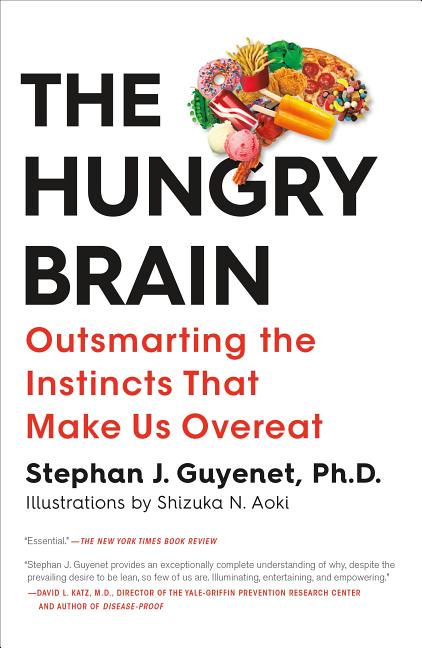Book cover for Hungry Brain: Outsmarting the Instincts That Make Us Overeat
