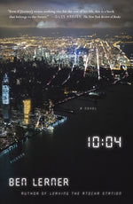 Book cover for 10:04: A Novel