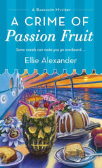 Book cover for Crime of Passion Fruit: A Bakeshop Mystery