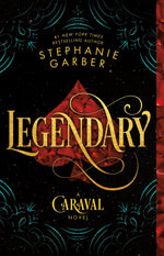 Book cover for Legendary: A Caraval Novel