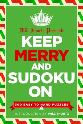 Book cover for Will Shortz Presents Keep Merry and Sudoku On