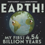 Book cover for Earth! My First 4.54 Billion Years
