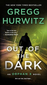 Book cover for Out of the Dark: An Orphan X Novel