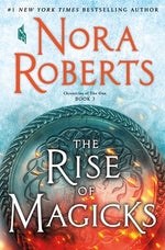 Book cover for The Rise of Magicks: Chronicles of the One, Book 3