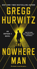 Book cover for Nowhere Man: An Orphan X Novel