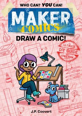 Book cover for Maker Comics: Draw a Comic!