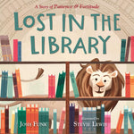 Book cover for Lost in the Library: A Story of Patience & Fortitude