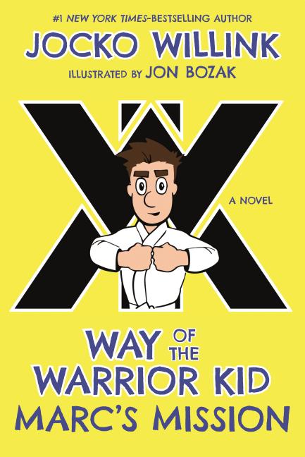 Book cover for Marc's Mission: Way of the Warrior Kid