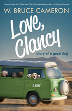 Book cover for Love, Clancy: Diary of a Good Dog