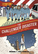 Book cover for History Comics: The Challenger Disaster: Tragedy in the Skies