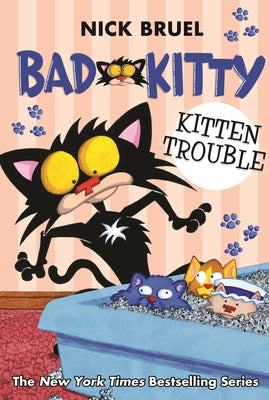 Book cover for Bad Kitty: Kitten Trouble (Classic Black-And-White Edition)