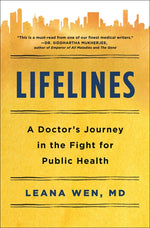 Book cover for Lifelines: A Doctor's Journey in the Fight for Public Health
