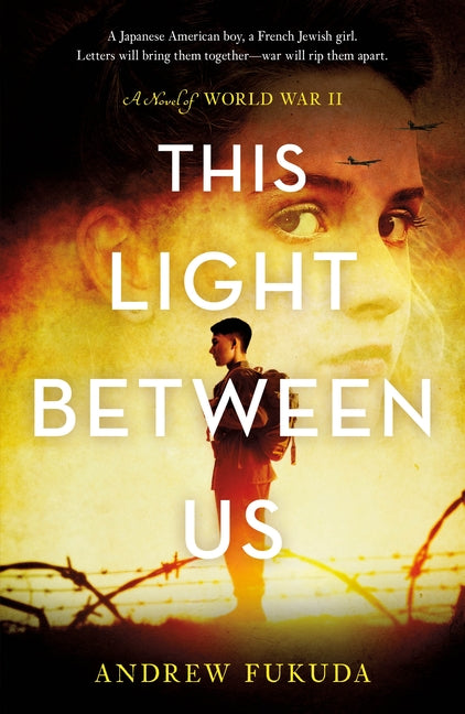 Book cover for This Light Between Us: A Novel of World War II