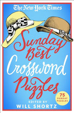 Book cover for The New York Times Sunday Best Crossword Puzzles: 75 Sunday Puzzles