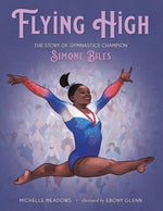 Book cover for Flying High: The Story of Gymnastics Champion Simone Biles