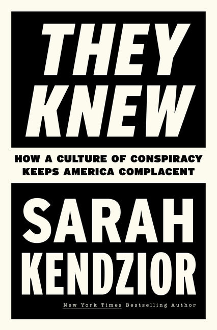 Book cover for They Knew: How a Culture of Conspiracy Keeps America Complacent