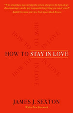 Book cover for How to Stay in Love: Practical Wisdom from an Unexpected Source